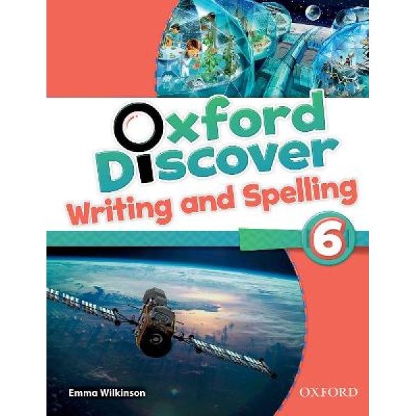 OXFORD DISCOVER 6 WRITING   SPELLING BOOK - EDITOR
