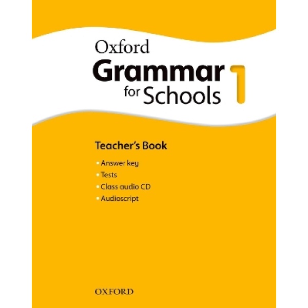 OXFORD GRAMMAR FOR SCHOOLS 1 TCHRS (+ AUDIO CD) - MOORE-KILB