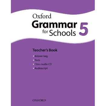 OXFORD GRAMMAR FOR SCHOOLS 5 TCHRS (+ AUDIO CD) - EDITOR