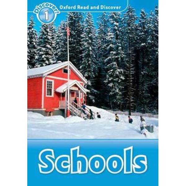 OXFORD READ   DISCOVER 1: SCHOOLS - GEATCHES