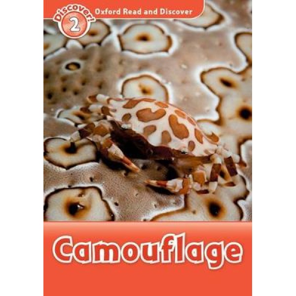 OXFORD READ   DISCOVER 2: CAMOUFLAGE - OXFORD EDITOR