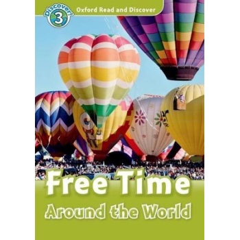 OXFORD READ   DISCOVER 3: FREE TIME AROUND THE WORLD (+ CD) 