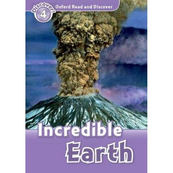 OXFORD READ   DISCOVER 4: INCREDIBLE EARTH N/E - RICHARD NOR