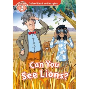 OXFORD READ   IMAGINE 2: CAN YOU SEE THE LIONS - PAUL SHIPTO