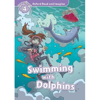 OXFORD READ   IMAGINE 4: SWIMMING WITH DOLPHINS - PAUL SHIPT