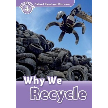 OXFORD READ   IMAGINE 4: WHY WE RECYCLE - FIONA UNDRILL