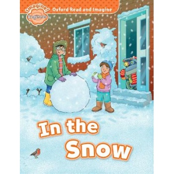 OXFORD READ   IMAGINE BEGINNER: IN THE SNOW - PAUL SHIPTON