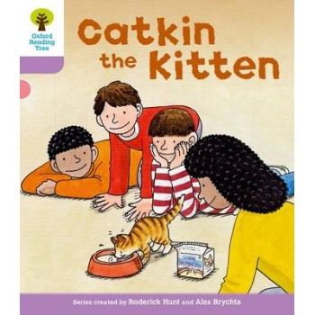 OXFORD READING TREE CATKIN THE KITTEN (STAGE 1+) PB - RODERI