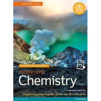 PEARSON BACCALAUREATE : HIGHER LEVEL CHEMISTRY FOR THE IB DI
