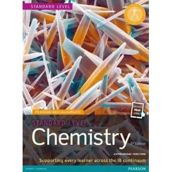 PEARSON BACCALAUREATE : STANDARD LEVEL CHEMISTRY 2ND ED PB -