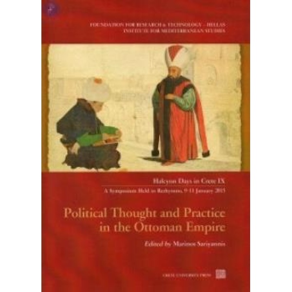 POLITICAL THOUGHT AND PRACTICE IN THE OTTOMAN EMPIRE HALCYON