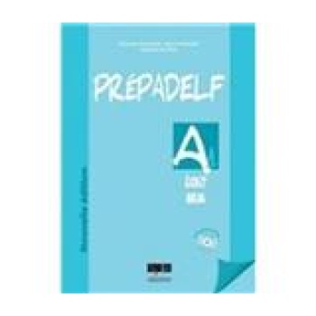 PREPADELF A1 ECRIT   ORAL ED.2010 - VERONIQUE ANTONIADIS