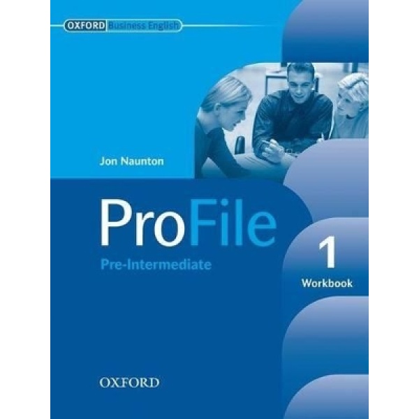 PROFILE 1 PRE-INTERMEDIATE WB (+ KEY) - JON NAUNTON