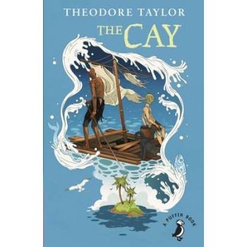 PUFFIN MCL : THE CAY PB A FORMAT - THEODORE TAYLOR-KENNY MCK