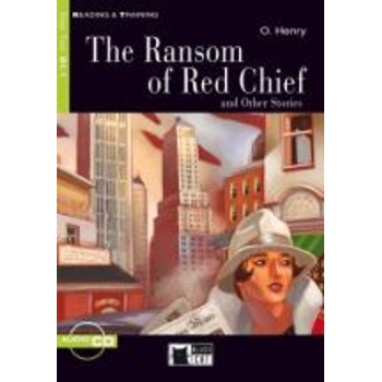 R T. 2: THE RANSOM OF RED CHIEF AND OTHER STORIES B1.1 (+ AU