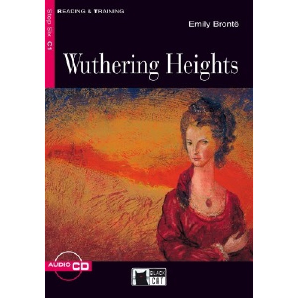 R T. 6: WUTHERING HEIGHTS C1 (+ CD) - EMILY BRONTE-JUSTIN RA