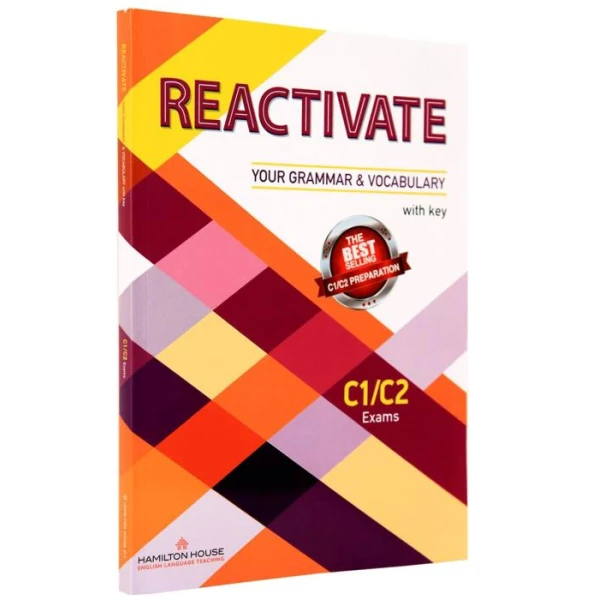 REACTIVATE YOUR GRAMMAR   VOCABULARY W/KEY C1 + C2 - STEPHEN