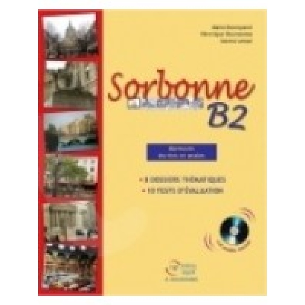 SORBONNE B2 ECRITES   ORALES METHODE (+ CD) - KOΣBOΓIANNHΣ