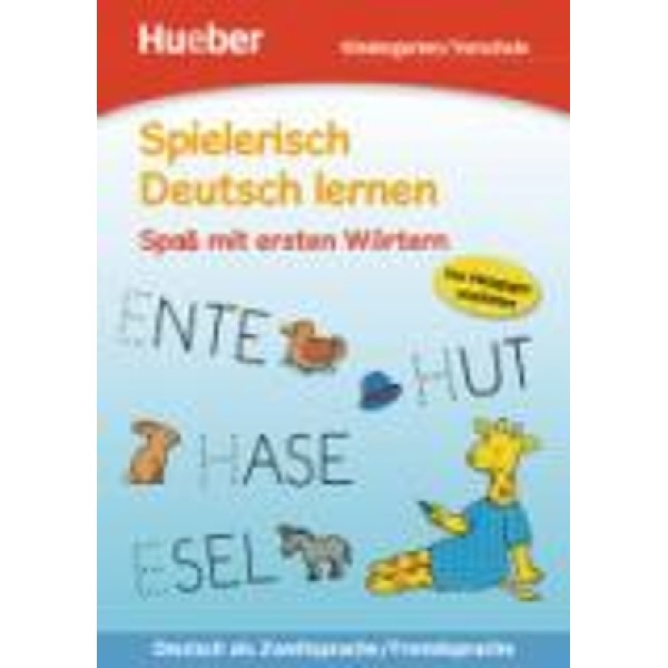 SPIELERISCH DEUTSCH LERNEN - SPAß MIT ERSTEN WÖRTERN - HANS