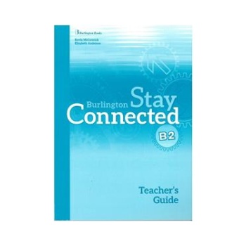 STAY CONNECTED B2 TCHRS GUIDE - BLAIR