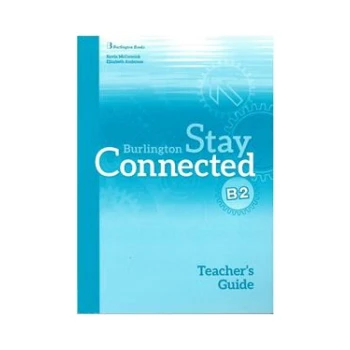 STAY CONNECTED B2 TCHRS GUIDE - BLAIR