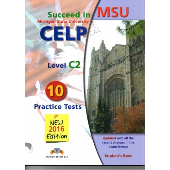 SUCCEED IN MSU CELP C2 10 PRACTICE TESTS SB 2016 - BETSIS AN