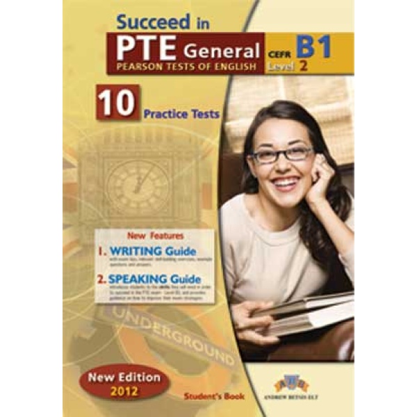 SUCCEED IN PTE B1 LEVEL 2 10 PRACTICE TESTS SB 2012 - BETSIS