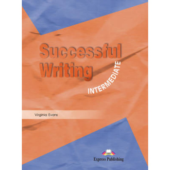 SUCCESSFUL WRITING INTERMEDIATE SB - VIRGINIA EVANS-ELIZABET