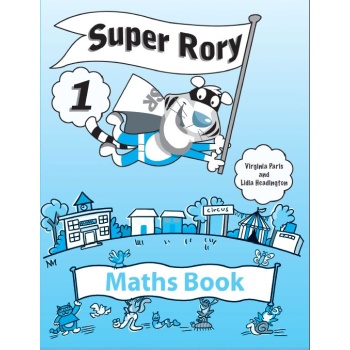SUPER RORY MATHS BOOK 1 - VIRGINIA PARIS LIDIA HEADINGTON