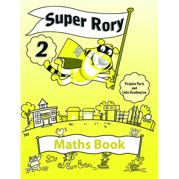 SUPER RORY MATHS BOOK 2 - VIRGINIA PARIS LIDIA HEADINGTON