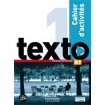 TEXTO 1 A1 CAHIER (+ AUDIO CD) - JEAN-THIERRY LE BOUGNEC-MAR