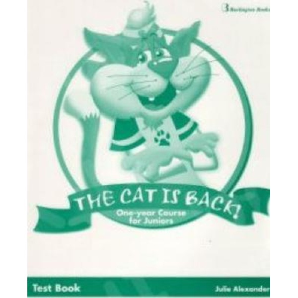 THE CAT IS BACK JUNIOR A   B TCHRS TEST -