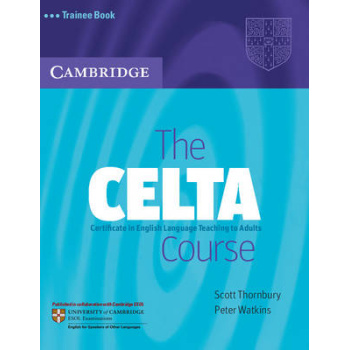 THE CELTA COURSE TRAINEE BOOK - SCOTT THORNBURY-PETER WATKIN