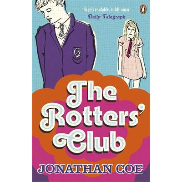 THE ROTTERS CLUB - JONATHAN COE