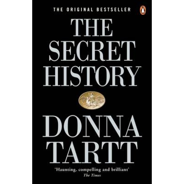 THE SECRET HISTORY PB B FORMAT - DONNA TARTT