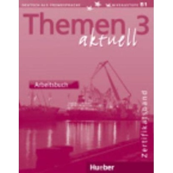 THEMEN AKTUELL 3 ARBEITSBUCH - HARTMUT AUFDERSTRASSE-HEIKO B