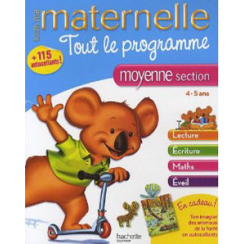 TOUTE MA MATERNELLE : TOUT LE PROGRAMME LECTURE ECRITURE MAT