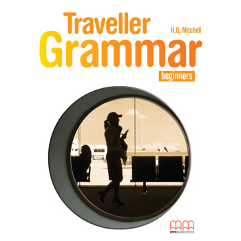 TRAVELLER BEGINNER GRAMMAR - H. Q. MITCHELL
