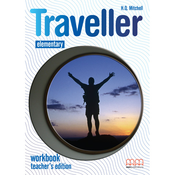 TRAVELLER ELEMENTARY TCHRS WB - MITCHELL H. Q.
