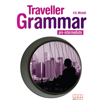 TRAVELLER PRE-INTERMEDIATE GRAMMAR - H. Q. MITCHELL