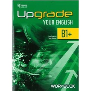 UPGRADE YOUR ENGLISH B1+ WB -