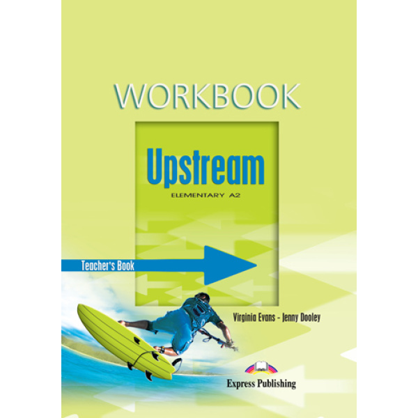 UPSTREAM A2 ELEMENTARY TCHRS WB - VIRGINIA EVANS-JENNY DOOLE