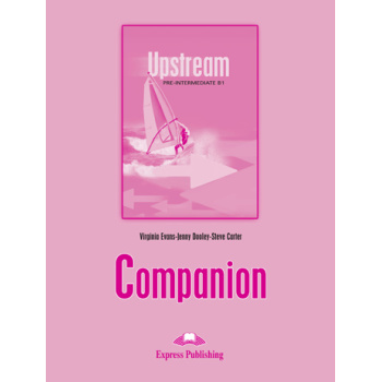 UPSTREAM B1 PRE-INTERMEDIATE COMPANION - EVANS VIRGINIA