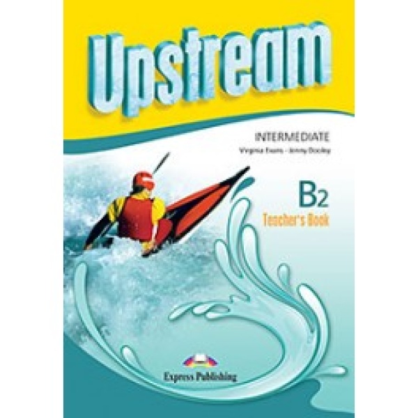 UPSTREAM B2 INTERMEDIATE TCHRS 2015 - VIRGINIA EVANS-JENNY D