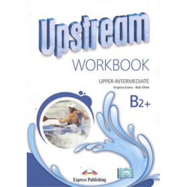 UPSTREAM B2+ UPPER-INTERMEDIATE WB 2015 - OBEE EVANS