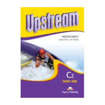 UPSTREAM C2 PROFICIENCY TCHRS N/E - EVANS DOOLEY