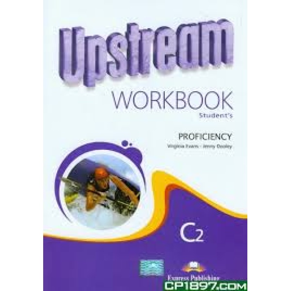 UPSTREAM C2 PROFICIENCY WB N/E - EVANS DOOLEY