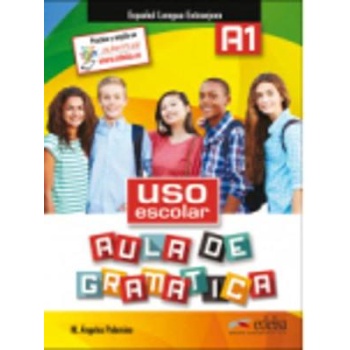 USO ESCOLAR AULA DE GRAMATICA A1 - CRISTINA BARTOLOME MARTIN