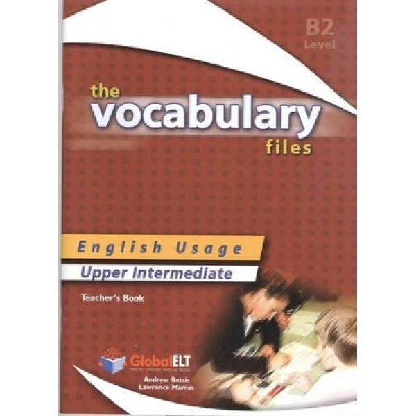 VOCABULARY FILES B2 TCHRS - ANDREW BETSIS
