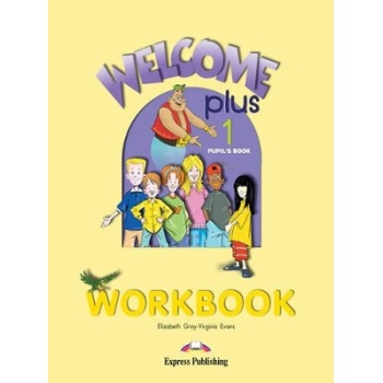 WELCOME PLUS 1 WB - VIRGINIA EVANS-ELIZABETH GRAY